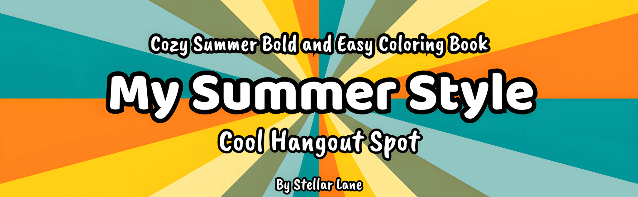 My Summer Style - Cool Hangout Spot - Module 1 Banner