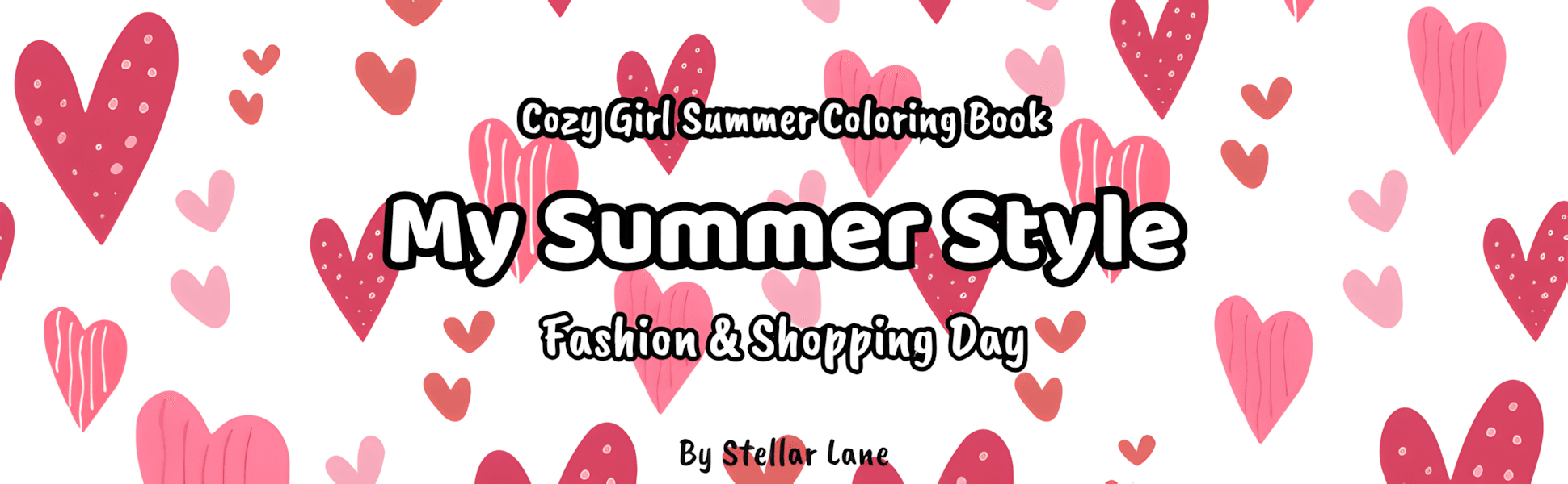 My Summer Style - Fashion & Shopping Day - Module 1 Banner